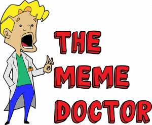The Meme Doctor